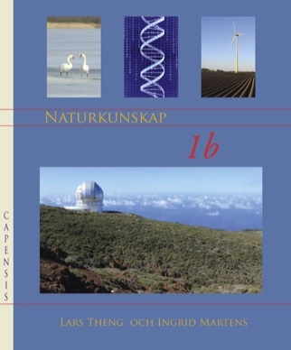 Naturkunskap 1b; Lars Theng, Ingrid Martens; 2018