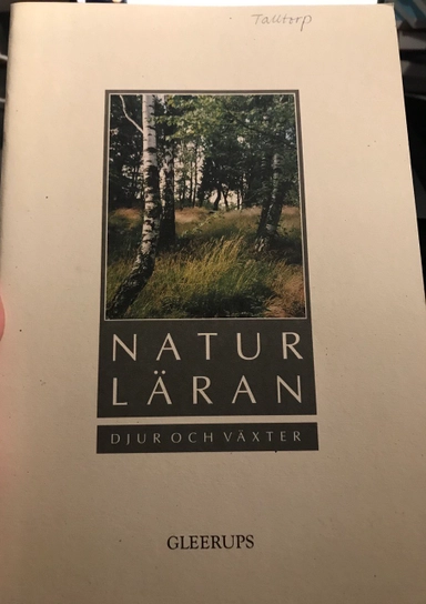 Naturläran : djur och växter; Anders Jacobsson; 1994