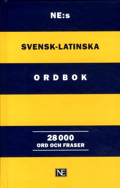 NE:s svensk-latinska ordbok : 28 000 ord och fraser; Ebbe Vilborg; 2018