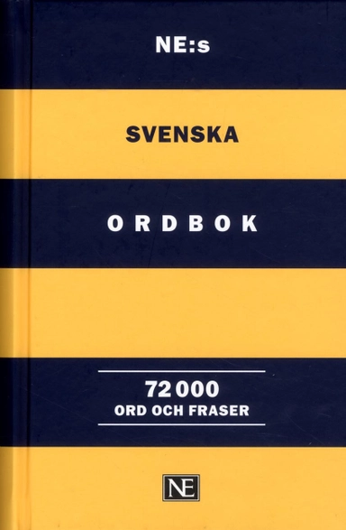 NE:s svenska ordbok 72 000 ord och fraser; Göteborgs universitet. Språkdata, Göteborgs universitet. Institutionen för språkvetenskaplig databehandling
(tidigare namn), Göteborgs universitet. Institutionen för språkvetenskaplig databehandling, Nationalencyklopedin; 2017