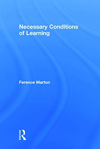 Necessary conditions of learning; Ference Marton; 2015