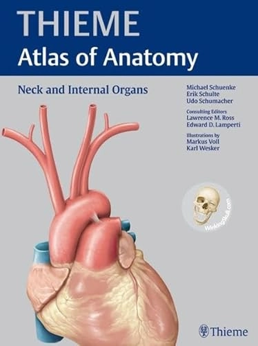 Neck and Internal Organs (THIEME Atlas of Anatomy); Michael Schuenke, Erik Schulte, Udo Schumacher, Lawrence M Ross, Edward D Lamperti; 2010