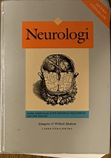 Neurologi; Sten-Magnus Aquilonius Och Jan Fagius; 1994