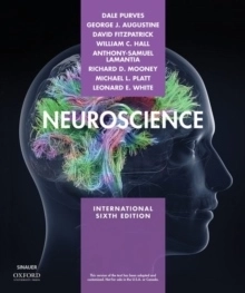 Neuroscience; Michael Platt, Dale Purves, George Augustine, David Fitzpatrick; 2018