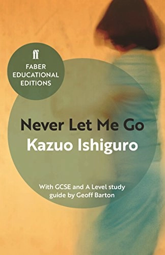 Never Let Me Go; Kazuo Ishiguro; 2017