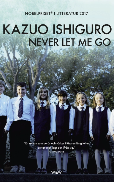 Never let me go; Kazuo Ishiguro; 2017