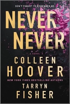 Never Never; Colleen Hoover; 2023