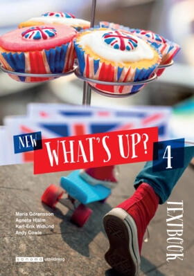 New What's up? 4 Textbook; Maria Göransson, Agneta Hjälm, Karl-Erik Widlund, Andy Cowle; 2018