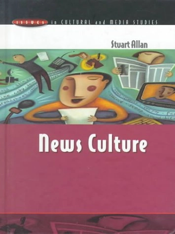 News culture; Stuart Allan; 1999