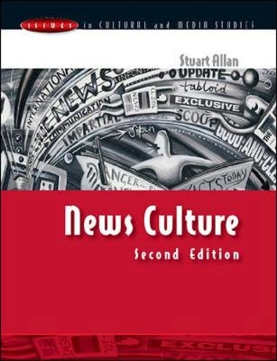 News Culture; Stuart Allan; 2004