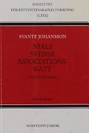 Nials Svensk associationsrätt i huvuddrag; Norstedts Juridik; 2001