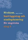 Nivåtest, kartläggning och studieplanering för Engelska  5; Lennart Peterson; 2006