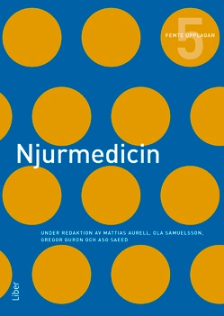 Njurmedicin; Mattias Aurell, Ola Samuelsson, Gregor Guron, Aso Saeed; 2020