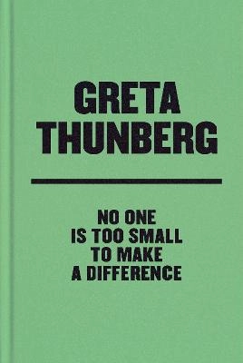 No One Is Too Small to Make a Difference Deluxe Edition; Greta Thunberg; 2020