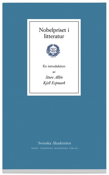 Nobelpriset i litteratur; Sture Allén, Svenska Akademien,, Kjell Espmark; 2006