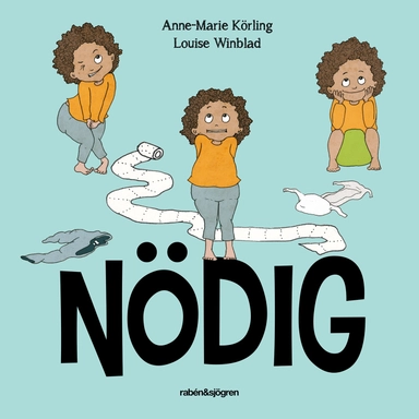 Nödig; Anne-Marie Körling, Louise Winblad; 2021