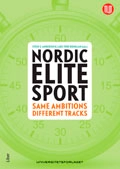 Nordic Elite Sports - Same ambitions – different tracks; Svein S. Andersen, Lars Tore Ronglan; 2012