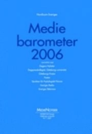 Nordicom-Sveriges Mediebarometer 2006; NORDICOM; 2007