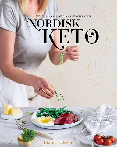 Nordisk keto; Bianca Olsson; 2021