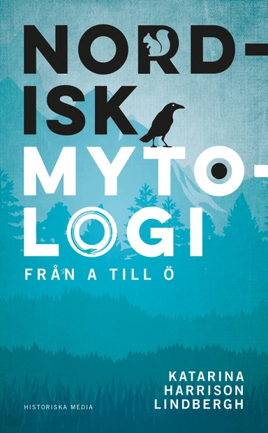 Nordisk mytologi från A till Ö; Katarina Harrison Lindbergh; 2025