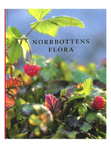 Norrbottens flora del 2; Lennart Stenberg; 2010