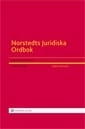 Norstedts Juridiska Ordbok : juridik från A till Ö; Sven Martinger; 2013