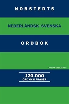 Norstedts nederländsk-svenska ordbok : 120.000 ord och fraser; 2008