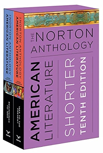 Norton Anthology of American Literature; Sandra M Gustafson, Michael A Elliott, Lisa Siraganian, Amy Hungerford, Gershun Avilez; 2022