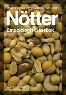 Nötter - Etnobiologisk läsebok; B Pettersson, I Svanberg; 1999