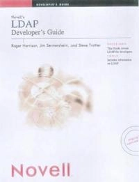 Novell's LDAP Developer's Guide; Roger G. Harrison, Jim Sermersheim, Steve Trottier; 2000