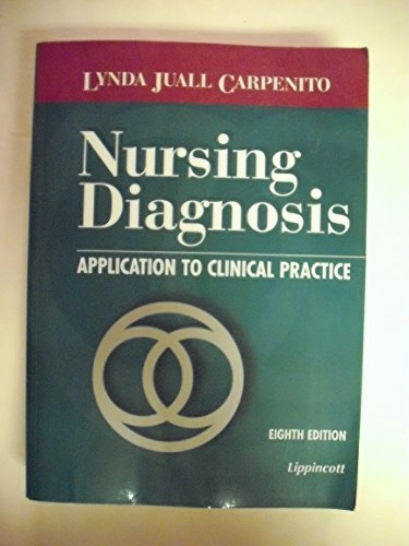 Nursing diagnosis : application to clinical practice; Lynda Juall Carpenito; 2000