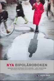 Nya Bipoläroboken; Lars Häggström, Margareta Reis, Håkan Jarbin; 2011