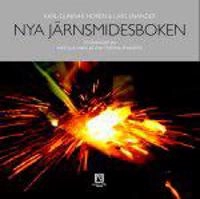 Nya järnsmidesboken; Karl-Gunnar Norén, Lars Enander; 2008