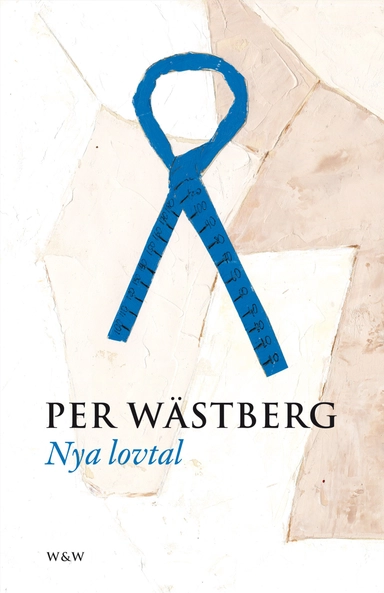 Nya lovtal; Per Wästberg; 2009