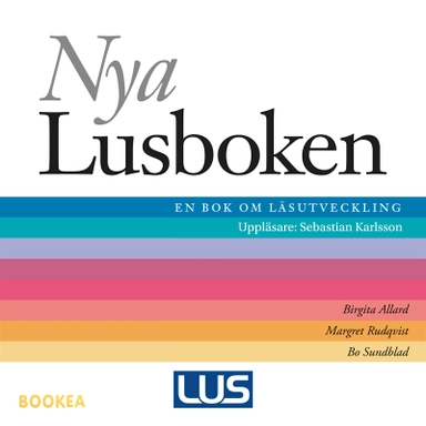 Nya lusboken; Birgita Allard, Margret Rudqvist, Bo Sundblad; 2021