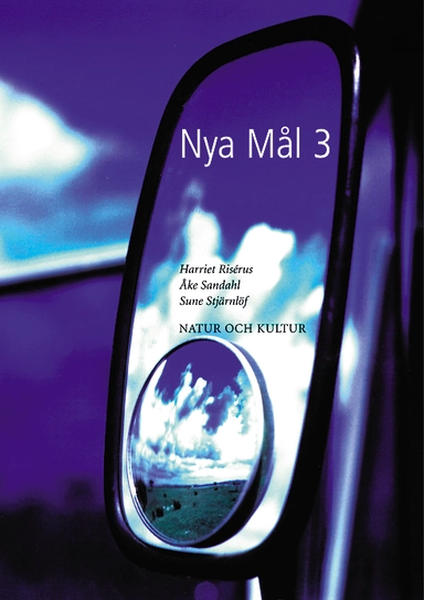 Nya mål. 3; Harriet Risérus, Åke Sandahl, Sune Stjärnlöf; 2001