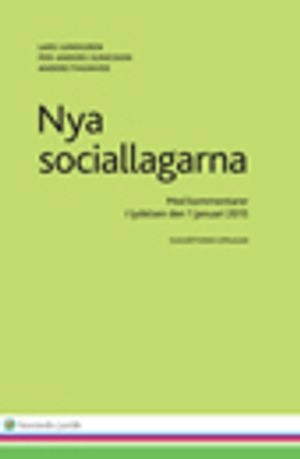 Nya sociallagarna : med kommentarer i lydelsen den 1 januari 2015; Lars Lundgren, Per-Anders Sunesson, Anders Thunved; 2015