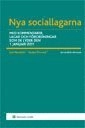 Nya Sociallagarna : med kommentarer, lagar och förordningar som de lyder den 1 januari 2011; Anders Thunved; 2011