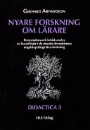 Nyare forskning om lärare: presentation och kritisk analys av huvudlinjer i de senaste decenniernas engelskspråkiga lärarforskningVolym 3 av Didactica (Stockholm, Sweden); Gerhard Arfwedson; 1994