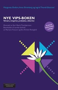 Nye VIPS-boken; Ingrid Thorell-Ekstrand, Anna Ehrenberg, Margareta Ehnfors; 2015