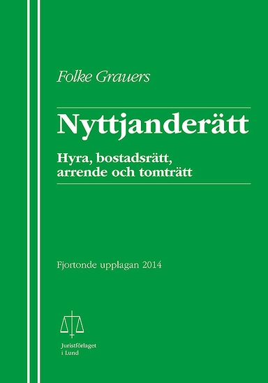 Nyttjanderätt; Folke Grauers; 2014