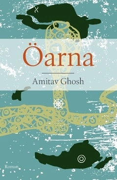 Öarna; Amitav Ghosh; 2020