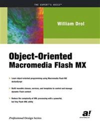 Object-Oriented Macromedia Flash MX; W. Drol; 2002