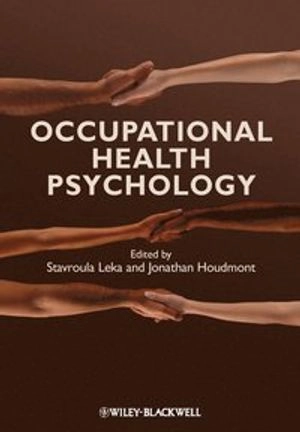 Occupational Health Psychology; Editor:Jonathan Houdmont; 2010