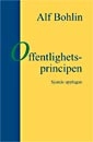 Offentlighetsprincipen; Alf Bohlin; 2007