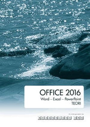 Office 2016 Teori; Johansson Göran; 2016