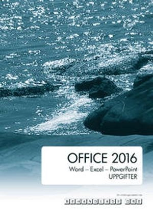 Office 2016 uppgifter; Johansson Göran; 2016