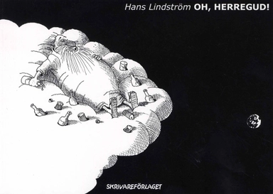 Oh, Herregud!; Hans Lindström; 2004