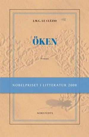 Öken; Jean-Marie Gustave Le Clézio; 2008