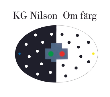 Om färg; K. G. Nilson; 2018